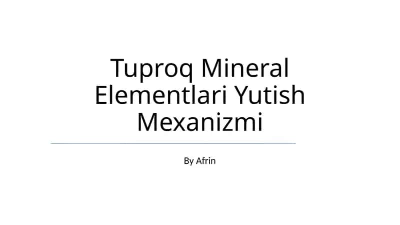 Tuproq Mineral Elementlari Yutish Mexanizmi 1