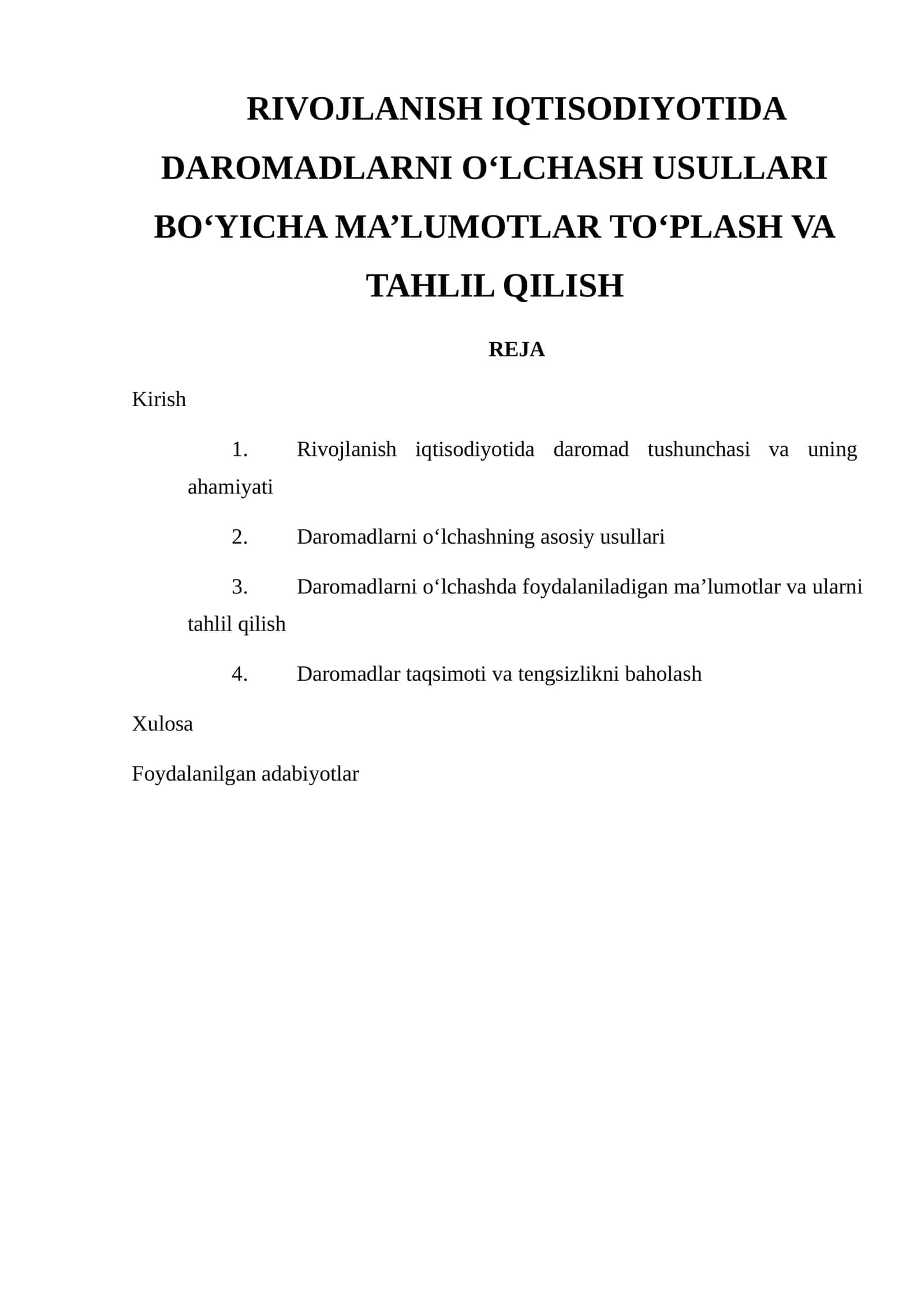 RIVOJLANISH IQTISODIYOTIDA DAROMADLARNI O‘LCHASH USULLARI BO‘YICHA MA’LUMOTLAR TO‘PLASH VA TAHLIL QILISH 1