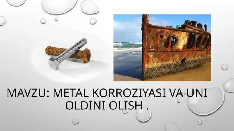 Metal korroziyasi va uni oldini olish. 1