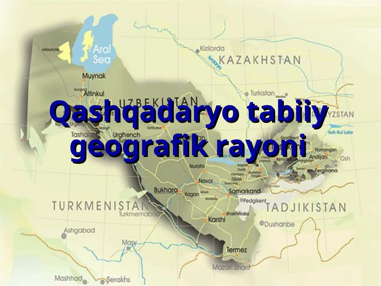 Qashqadaryo tabiiy geografik rayoni 1