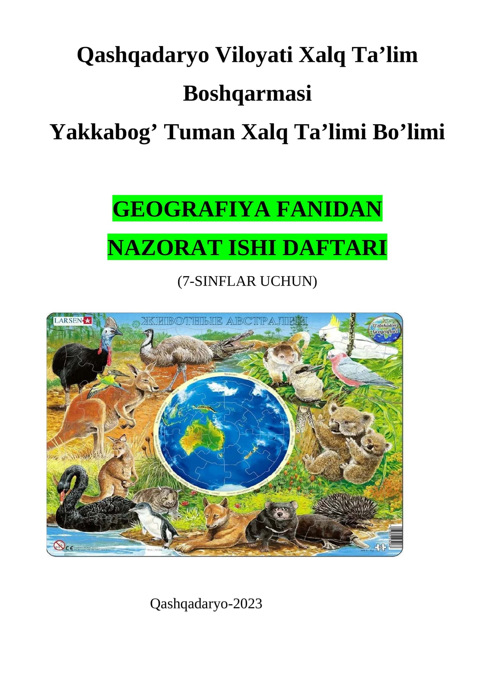 7-sinf Geografiya fanidan Nazorat ishi daftari. Nazorat ishlari to'plami 1