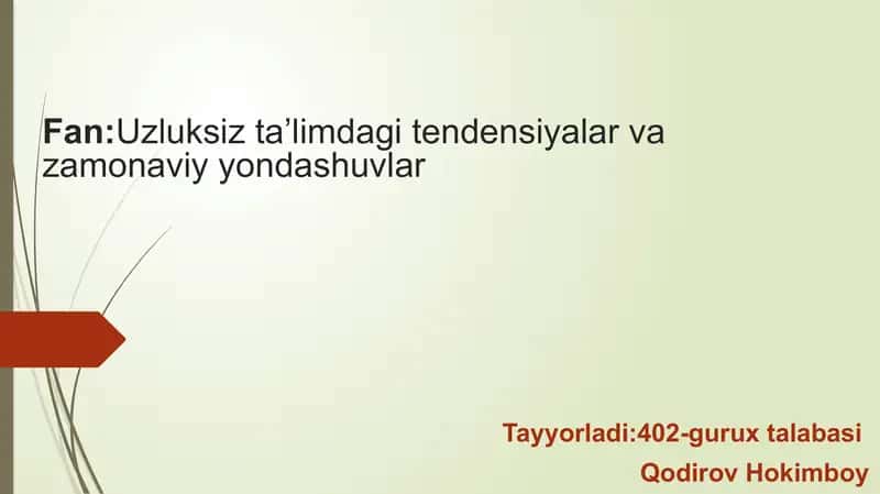 Uzluksiz ta’limdagi tendensiyalar va zamonaviy yondashuvlar 1