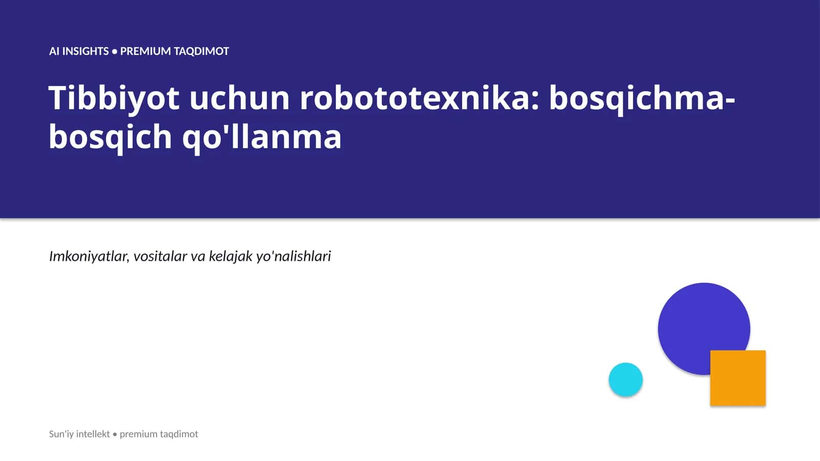 Tibbiyot uchun robototexnika: bosqichma-bosqich qo'llanma 1