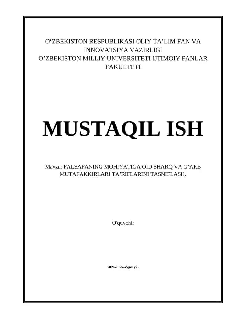 FALSAFANING MOHIYATIGA OID SHARQ VA G’ARB MUTAFAKKIRLARI TA’RIFLARINI TASNIFLASH. 1