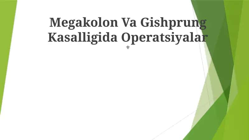 Megakolon Va Gishprung Kasalligida Operatsiyalar 1