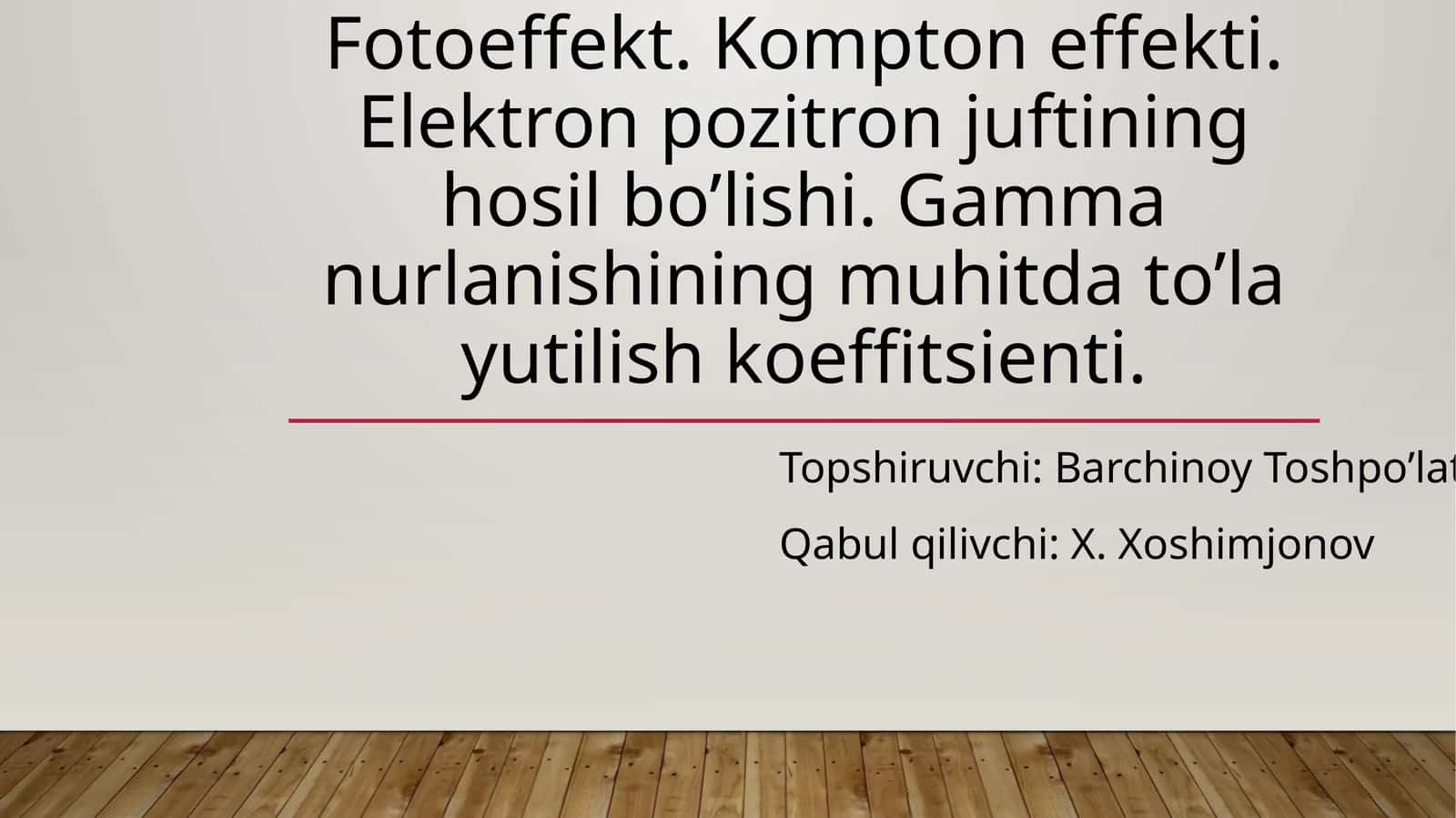 Fotoeffekt. Kompton effekti. Elektron pozitron juftining hosil bo’lishi. Gamma nurlanishining muhitda to’la yutilish koeffitsienti. 1