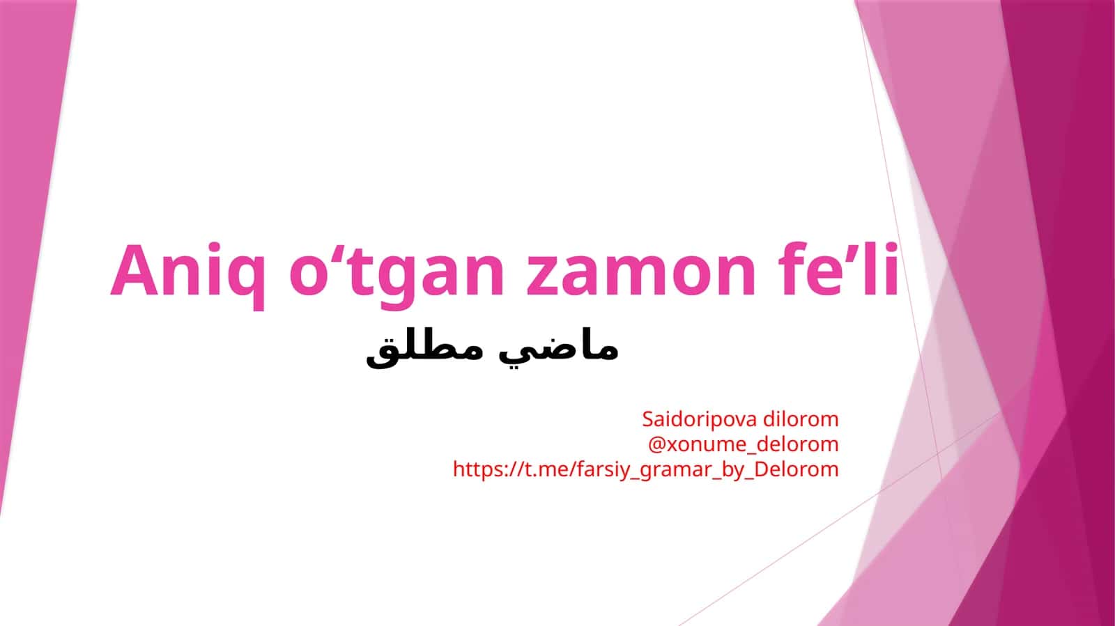 Aniqo‘tganzamonfe’li 1