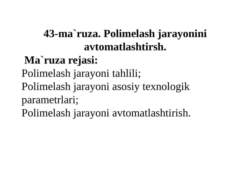 Polimelash jarayonini avtomatlashtirish 1