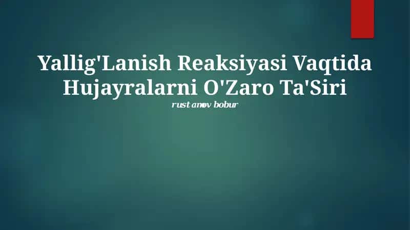 Yallig'Lanish Reaksiyasi Vaqtida Hujayralarni O'Zaro Ta'Siri 1