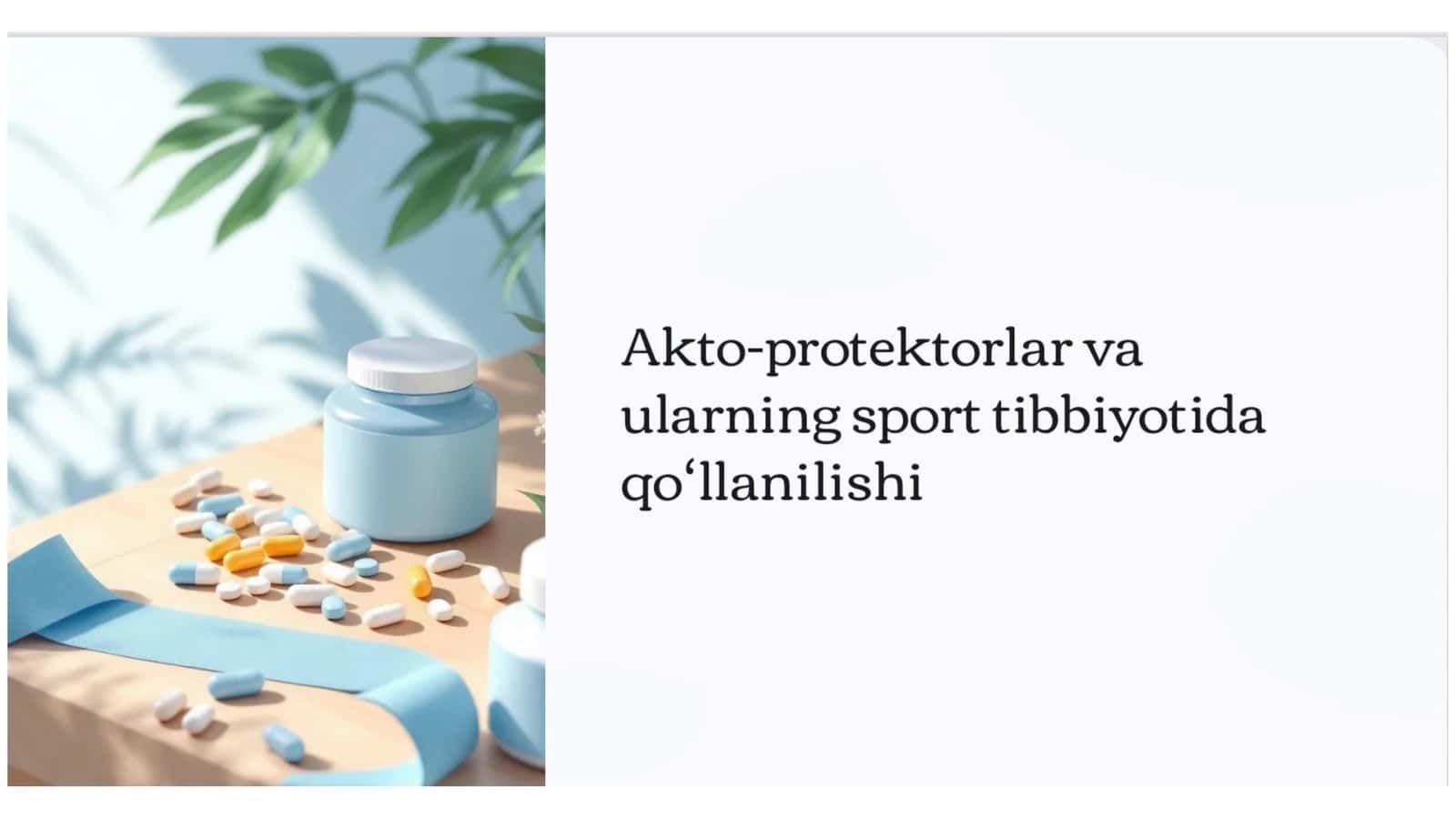 aktoprotektorlar va ularning sport tibbiyotida qo'llanilishi 1