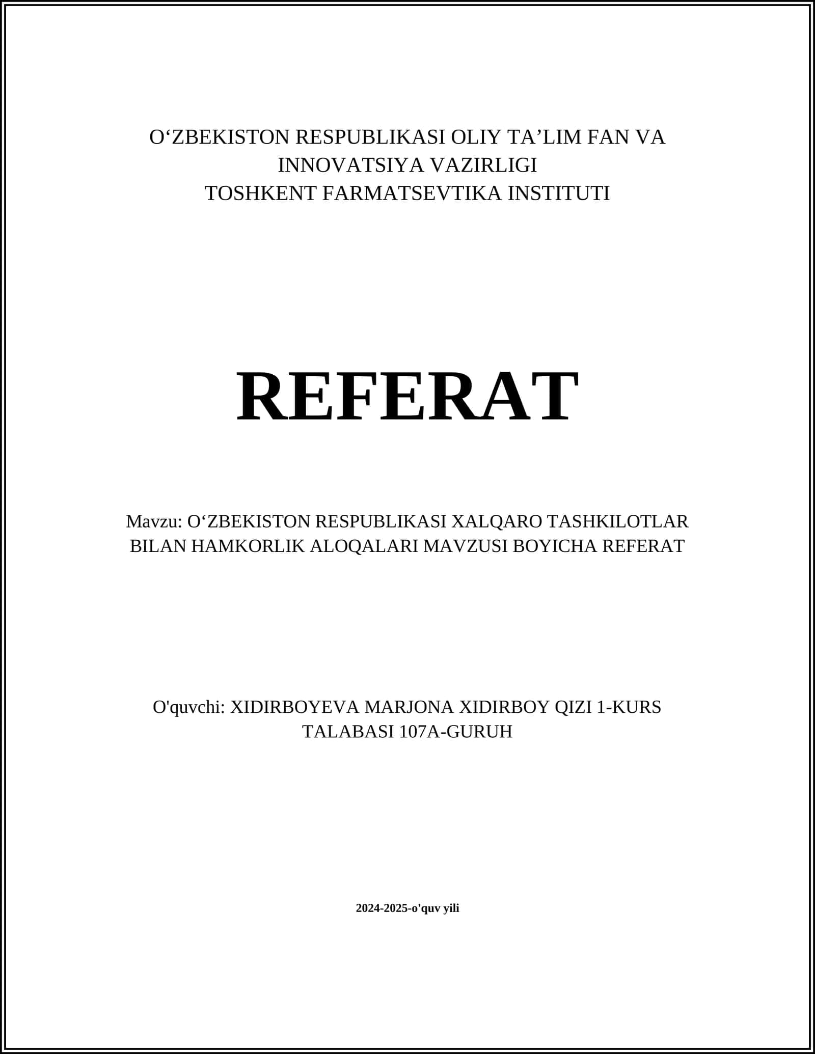 O‘zbekiston RESPUBLIKASI XALQARO TASHKILOTLAR BILAN HAMKORLIK ALOQALARI MAVZUSI BOYICHA REFERAT 1