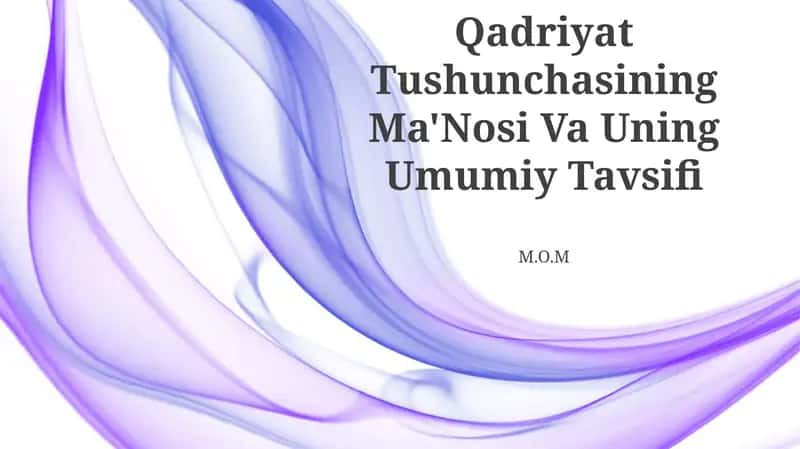 Qadriyat Tushunchasining Ma'Nosi Va Uning Umumiy Tavsifi 1