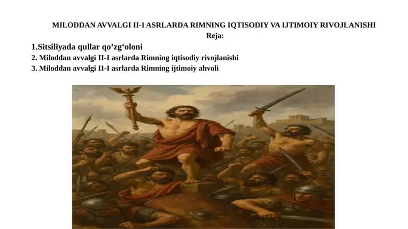 MILODDANAVVALGI II-I ASRLARDA RIMNING IQTISODIY VA IJTIMOIY RIVOJLANISHI 1