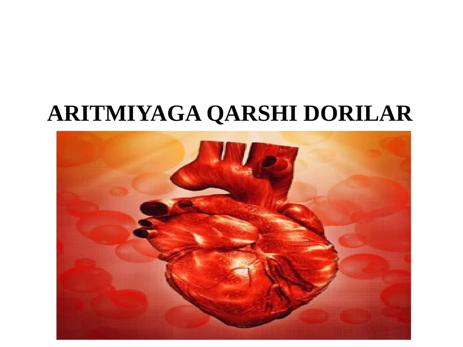 ARITMIYAGA QARSHI DORILAR 1