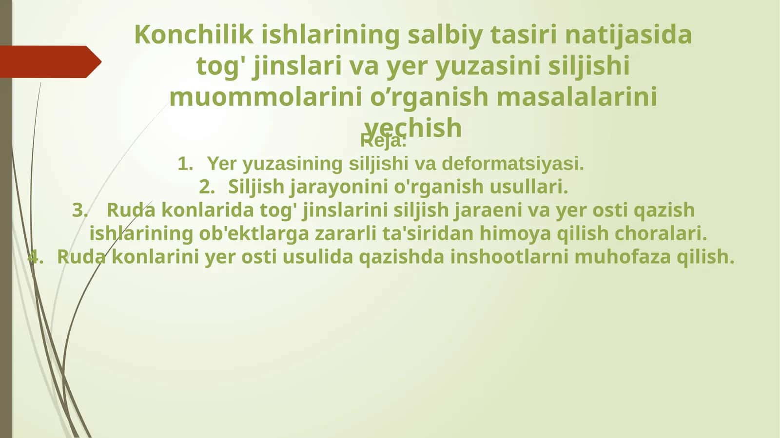 Konchilik ishlarining salbiy ta'sir natijasida tog' jinslari va yeryuzasini siljish muammolarini o'rganish masalalarini yechish 1