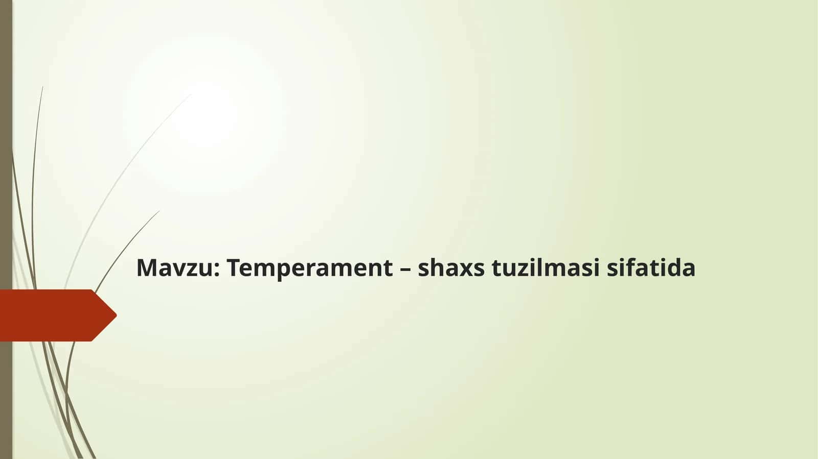 Temperament – shaxs tuzilmasi sifatida 1