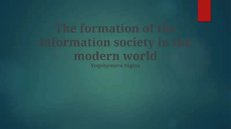 The formation of the information society in the modern world 1