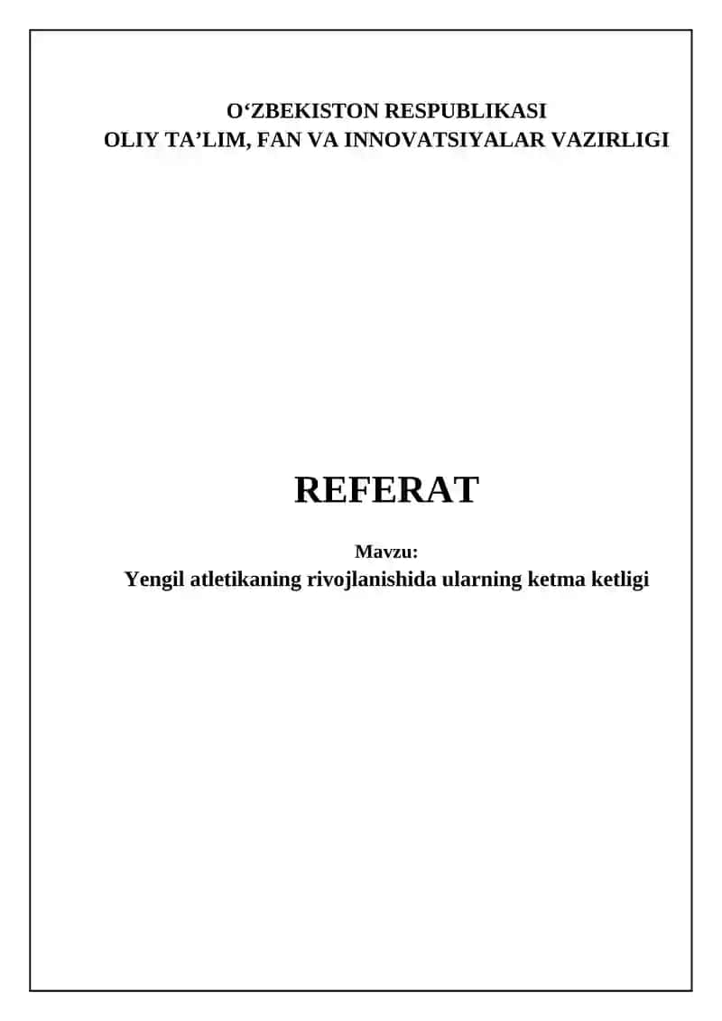 Yengil atletikaning rivojlanishida ularning ketma ketligi
