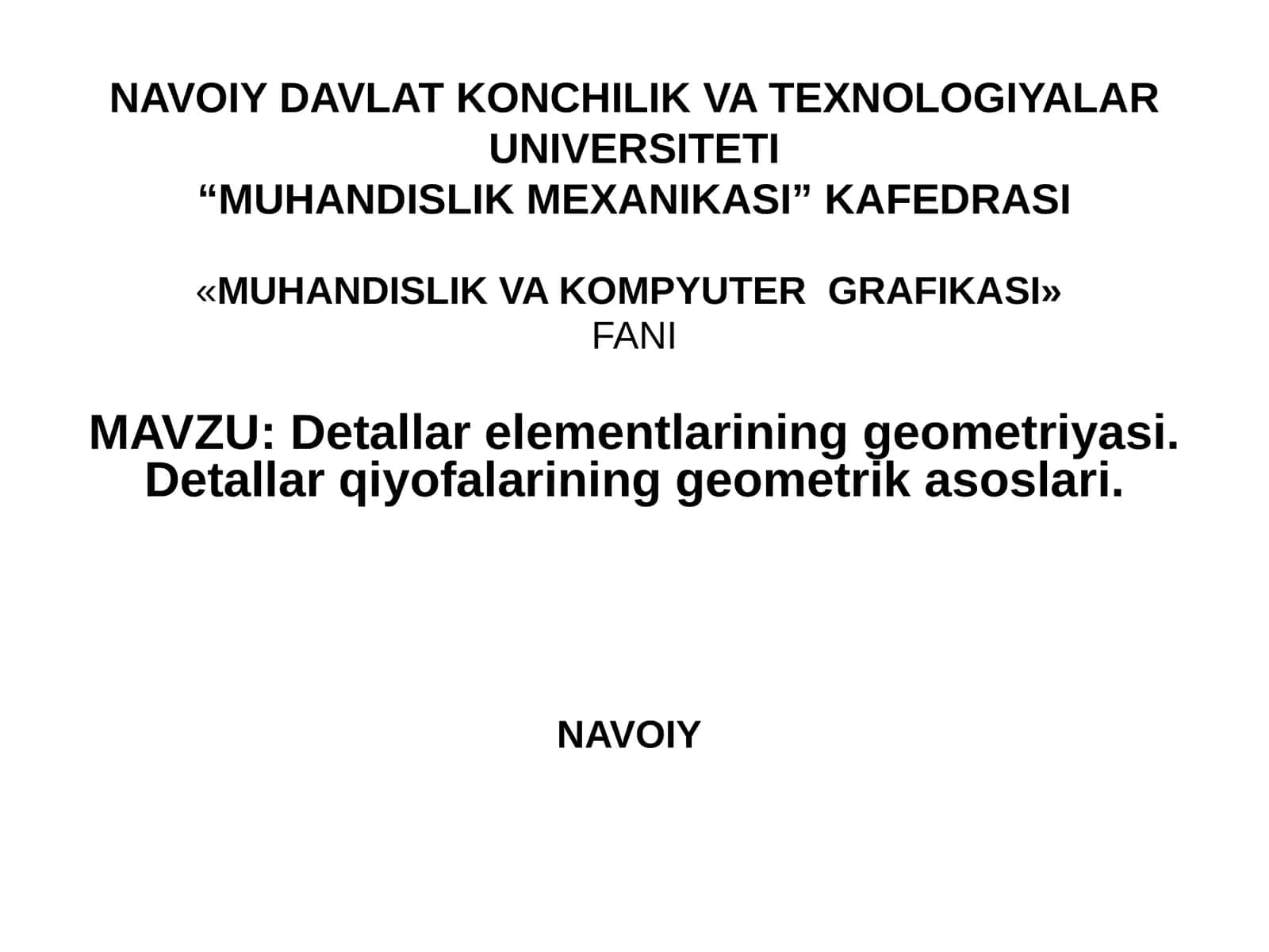 MUHANDISLIKVA KOMPYUTERGRAFIKASI 1