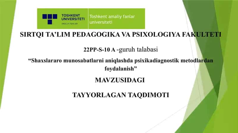 Shaxslararo munosabatlarni aniqlashda psixikadiagnostik metodlardan foydalanish. 1