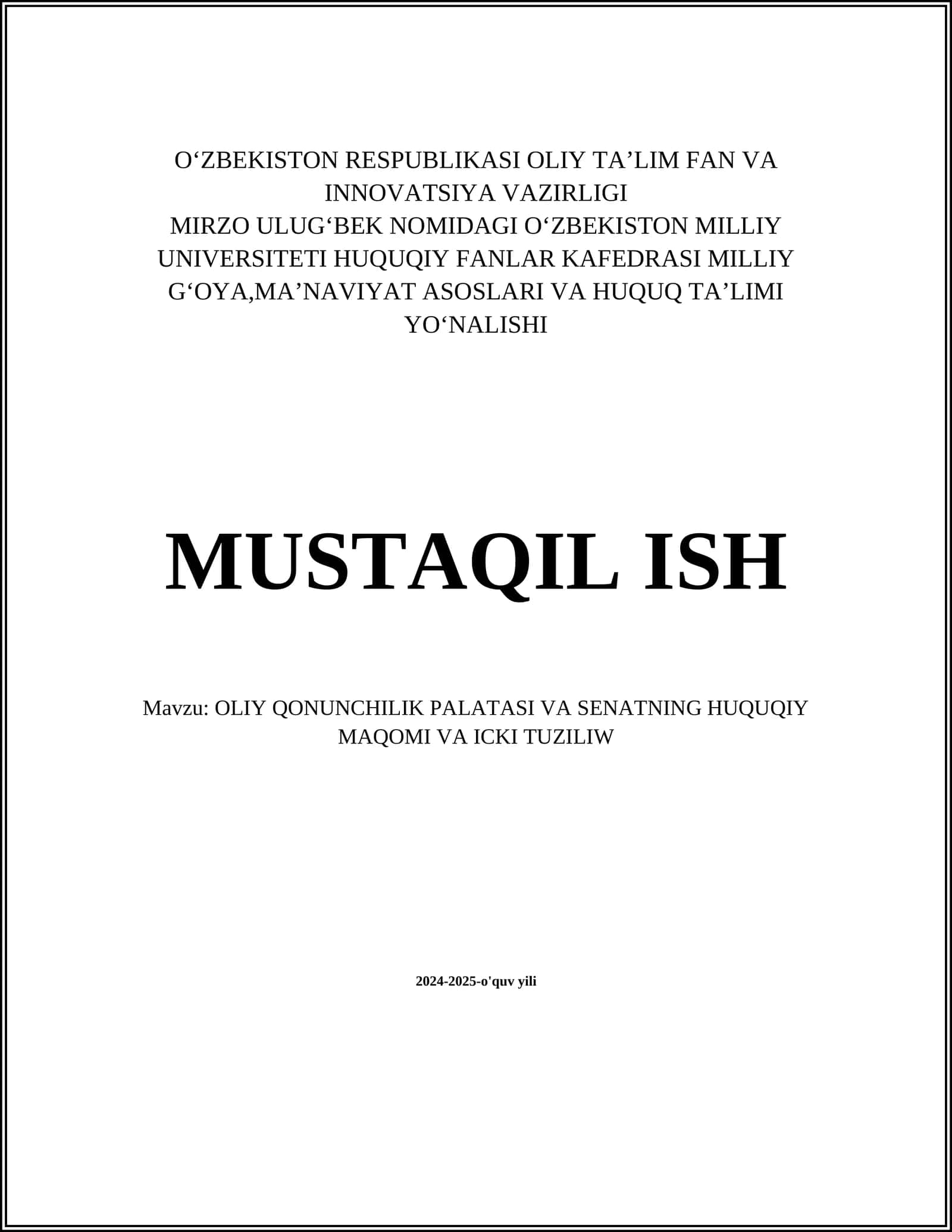 OLIY QONUNCHILIK PALATASI VA SENATNING HUQUQIY MAQOMI VA ICKI TUZILIW 1