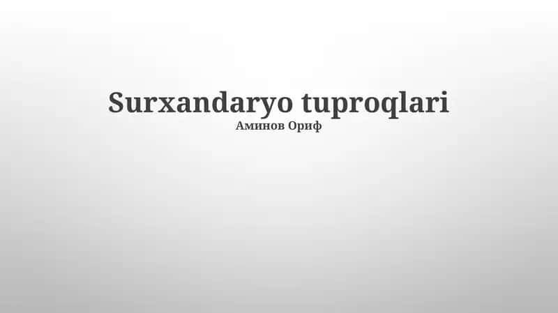 Surxandaryo tuproqlari 1