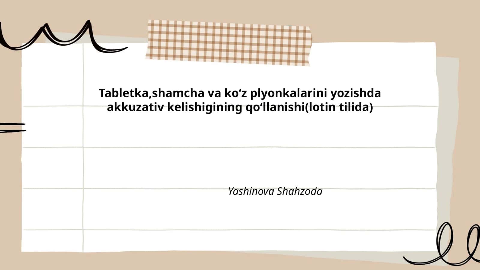 Tabletka,shamcha va koʻz plyonkalarini yozishda akkuzativ kelishigining qoʻllanishi(lotin tilida) 1