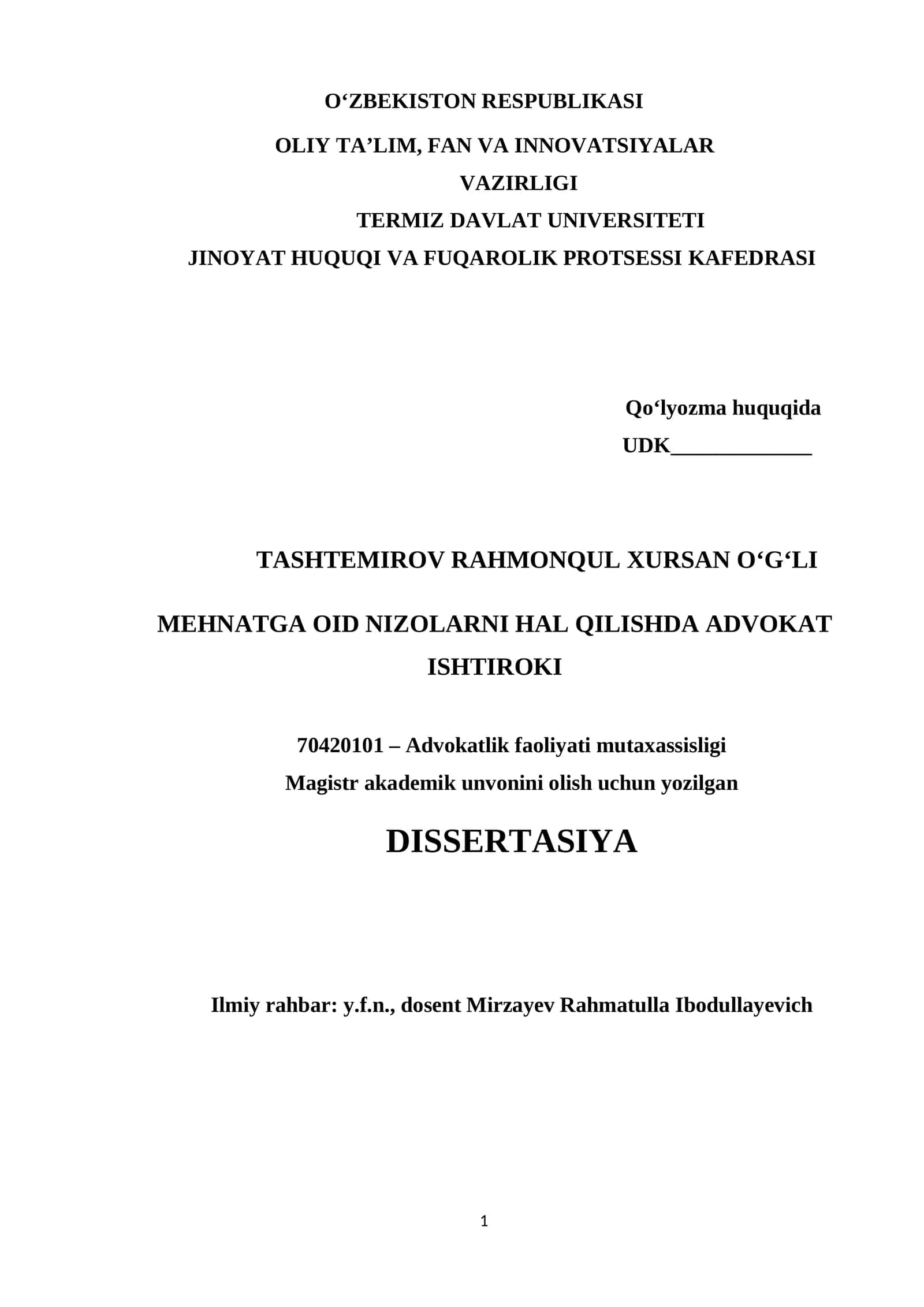 Magistrlik dissertatsiyasi "Mehnatga oid nizolarni hal qilishda advokat ishtiroki" 1