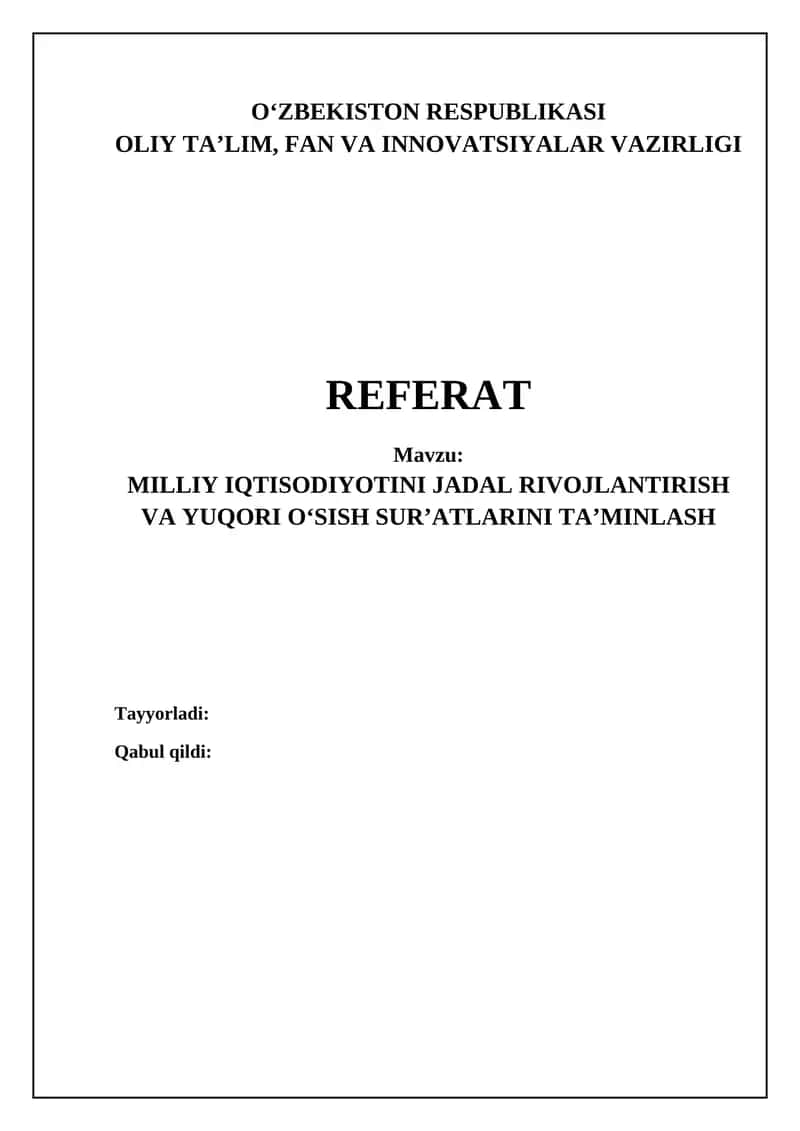 Milliy iqtisodiyotni jadal rivojlantirish va yuqori o‘sish sur‘atlari 1