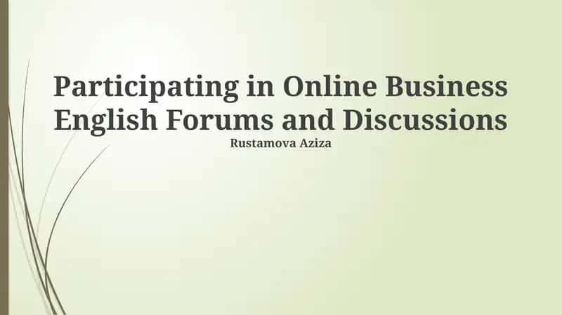 Participating in Online Business English Forums and Discussions 1