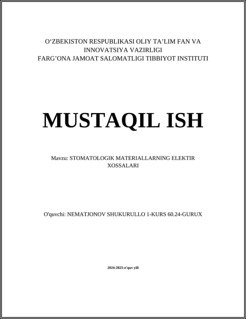 STOMATOLOGIK MATERIALLARNING ELEKTIR XOSSALARI 1