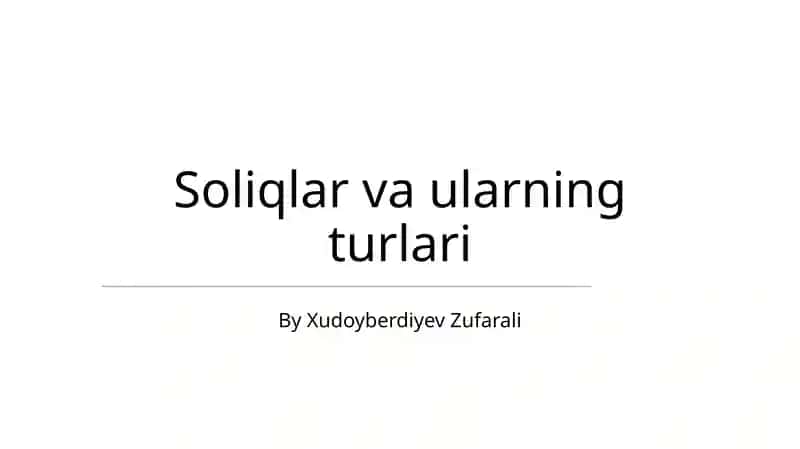 Soliqlar va ularning turlari