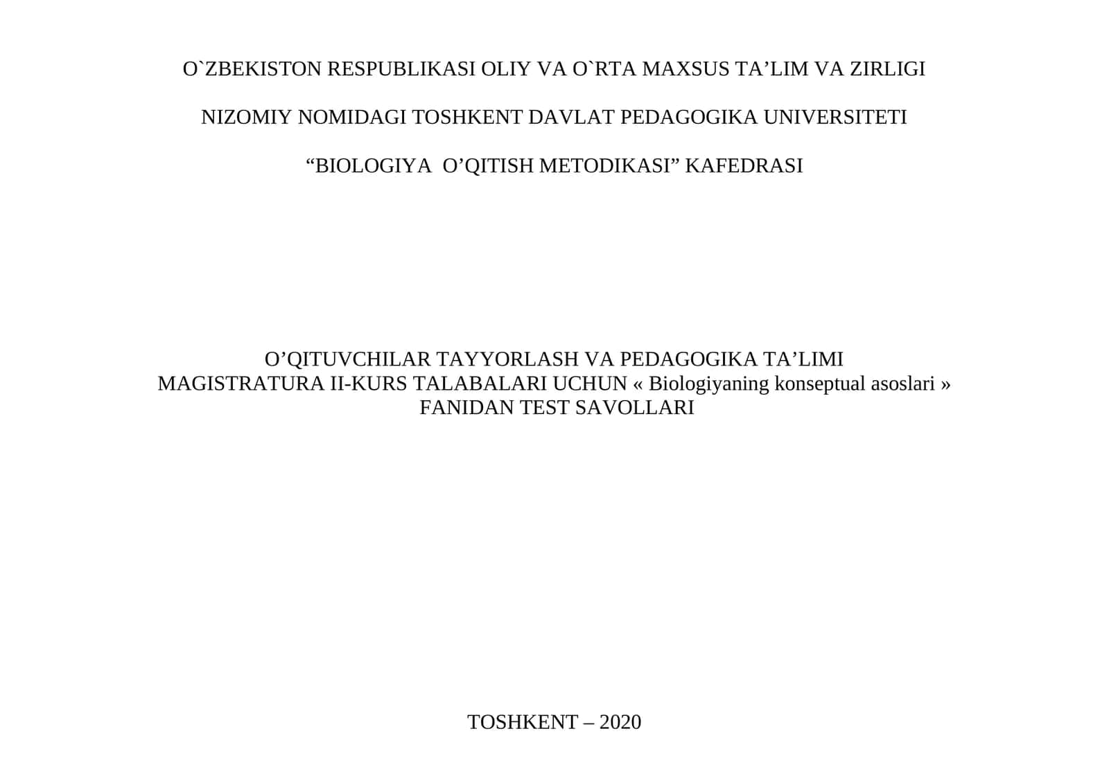 « Biologiyaning konseptual asoslari » FANIDAN TEST SAVOLLARI 1