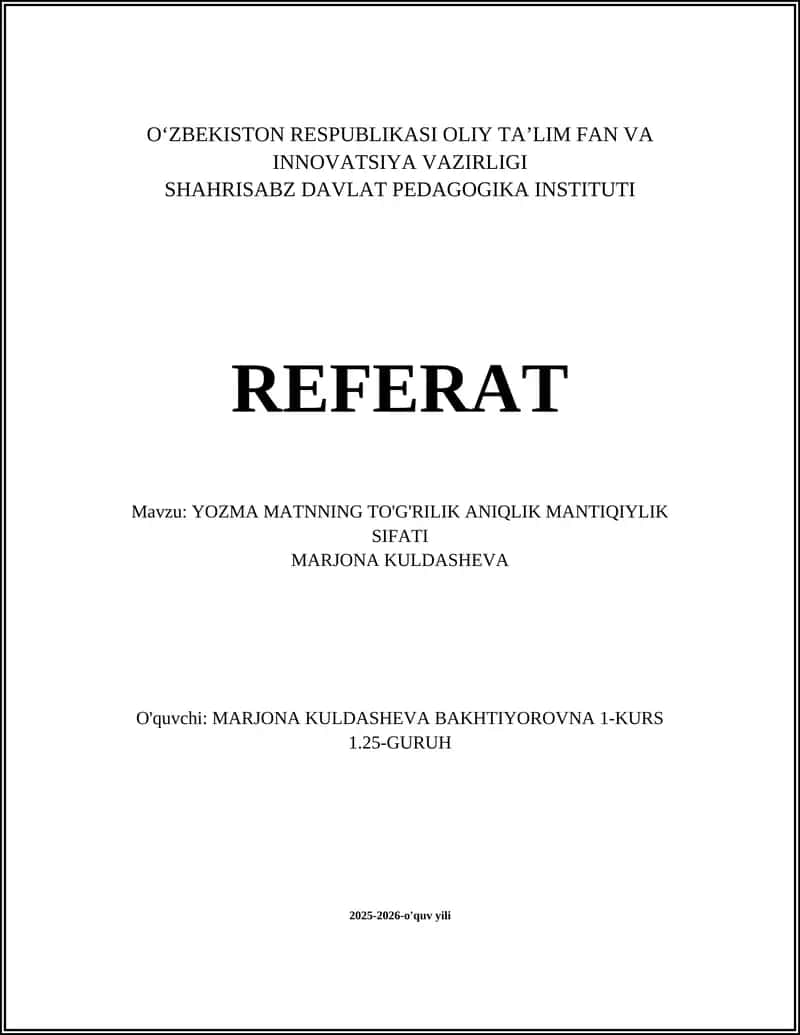 YOZMA MATNNING TO'G'RILIK ANIQLIK MANTIQIYLIK SIFATI 1