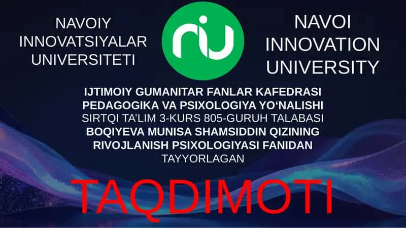 RIVOJLANISH PSIXOLOGIYASI FANIDAN TAYYORLAGAN TAQDIMOTI 1