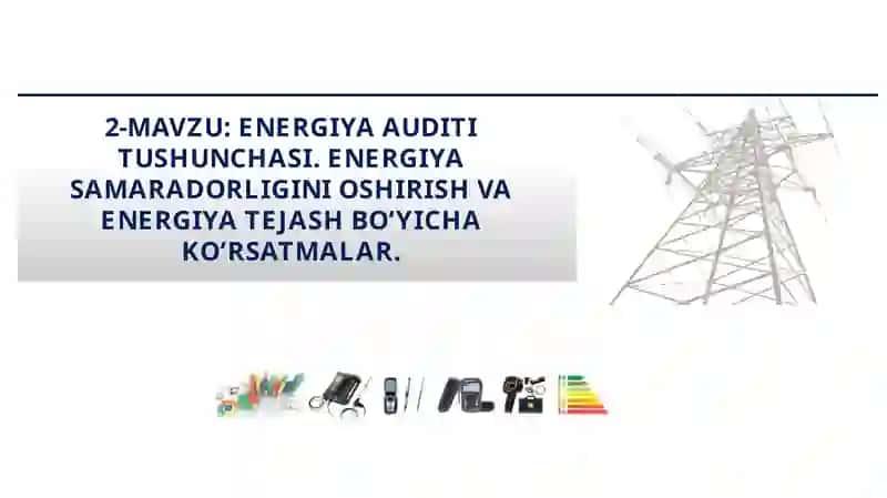 ENERGIYA AUDITI TUSHUNCHASI