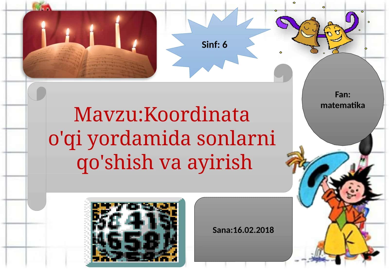 6-sinf Matematika fanidan Koordinata o'qi yordamida sonlarni qo'shish va ayirish ochiq dars ishlanma 1