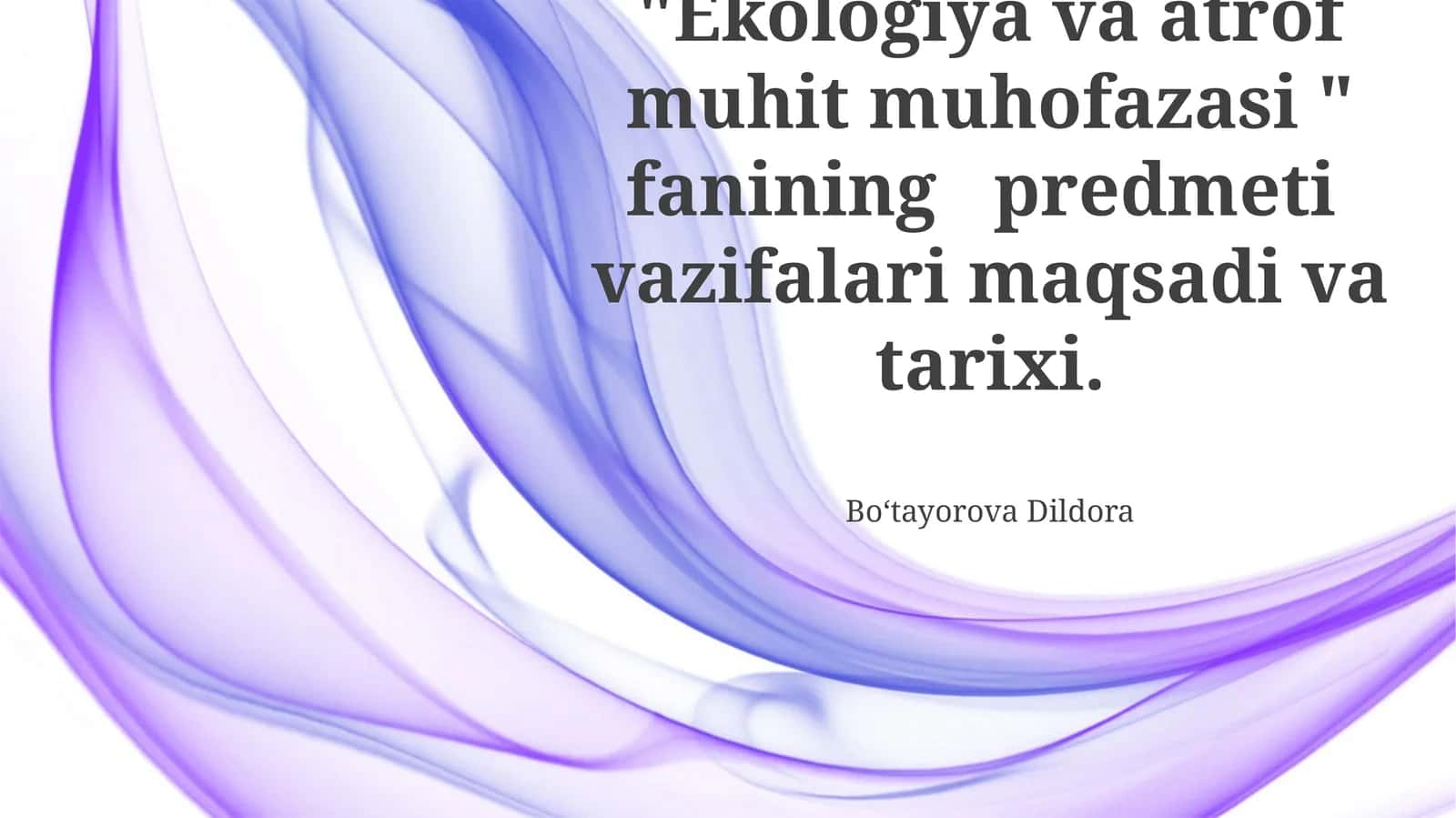 Ekologiya va atrof muhit muhofazasi 1