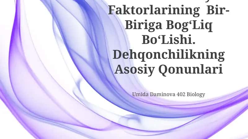 O’Simliklar Hayot Faktorlarining Bir-Biriga BogʻLiq BoʻLishi 1
