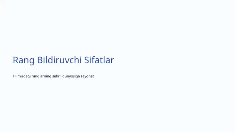 Rang Bildiruvchi Sifatlar 1
