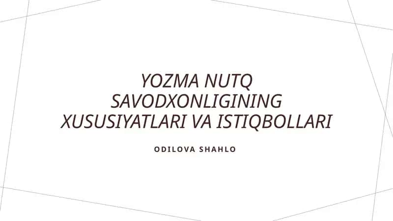 Yozma nutq savodxonligining xususiyatlari va istiqbollari 1