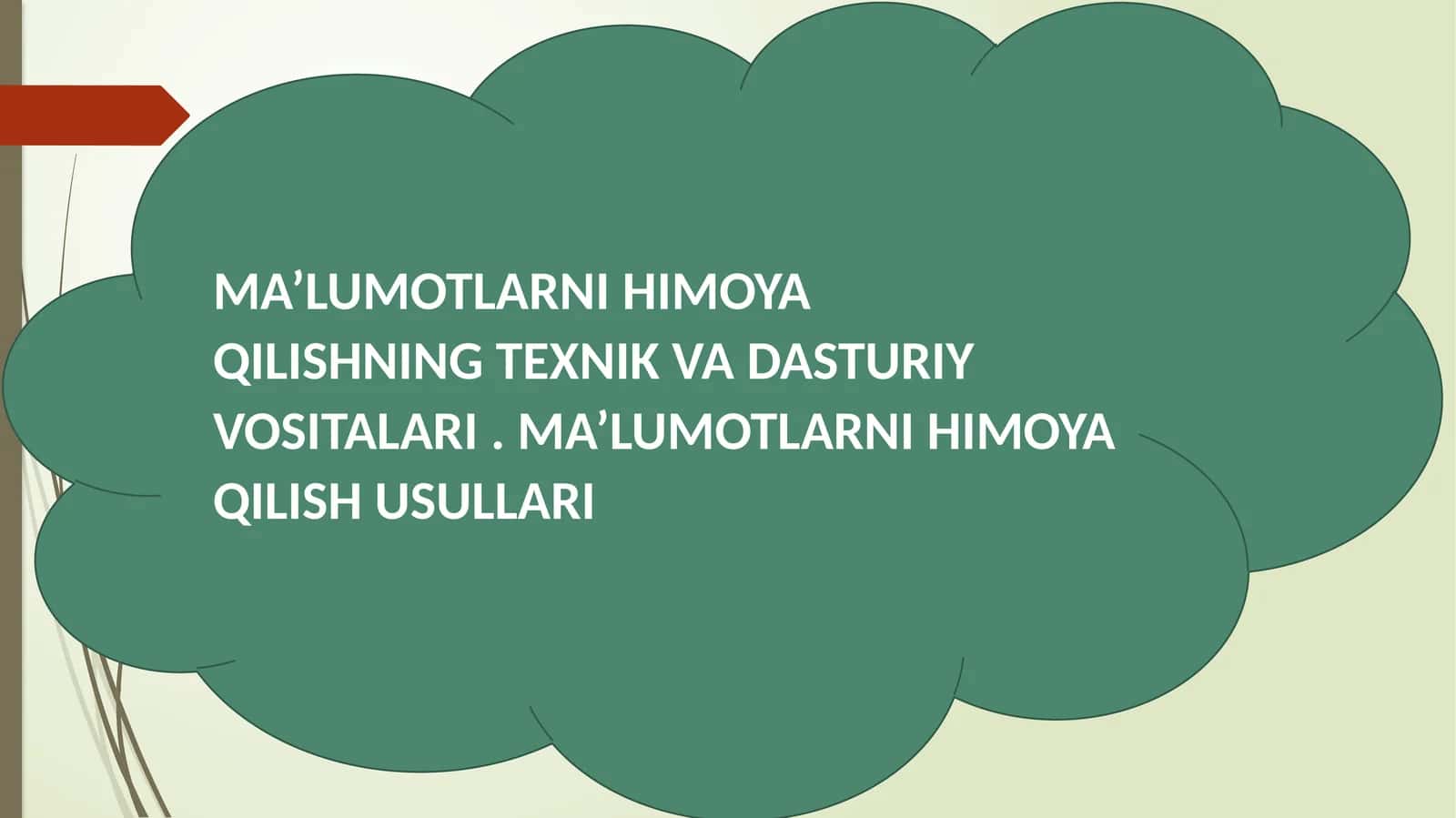 MA’LUMOTLARNIHIMOYAQILISHNINGTEXNIK VA DASTURIY VOSITALARI. MA’LUMOTLARNI HIMOYA QILISH USULLARI 1