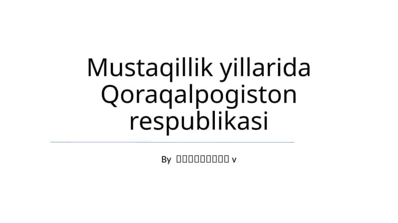 Mustaqillik yillarida Qoraqalpogiston respublikasi 1