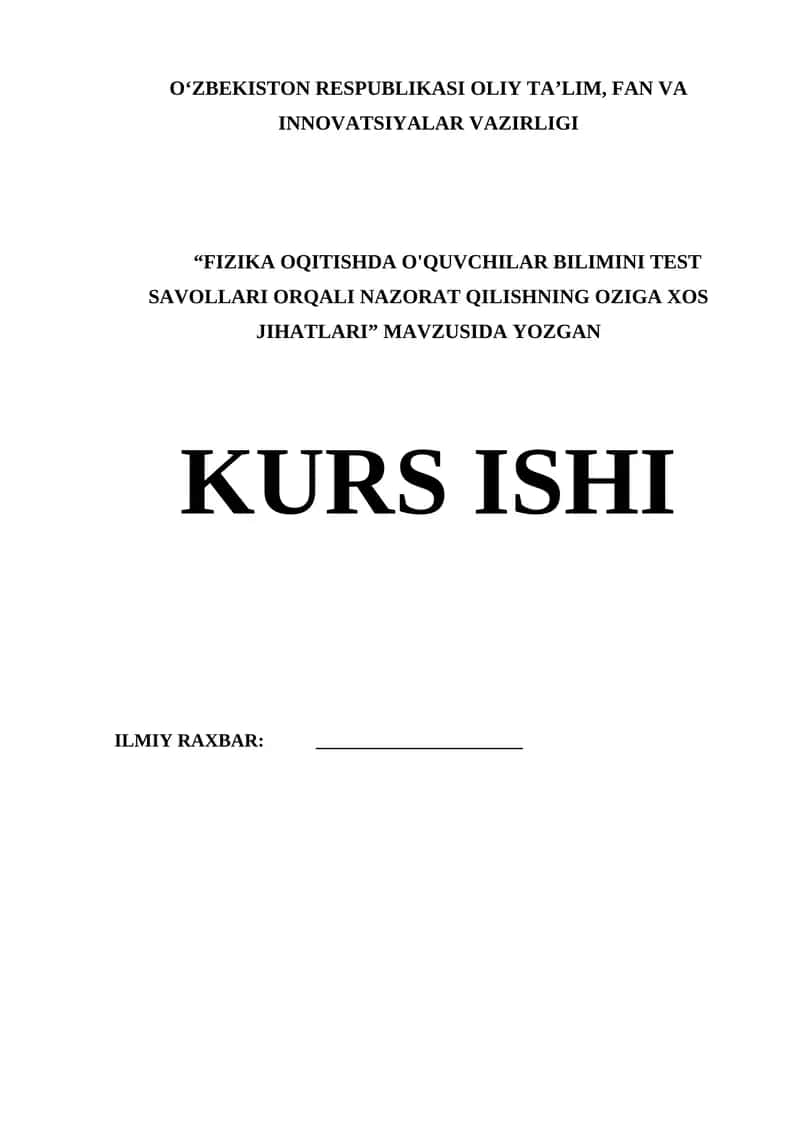 FIZIKA OQITISHDA O'QUVCHILAR BILIMINI TEST SAVOLLARI ORQALI NAZORAT QILISHNING OZIGA XOS JIHATLARI 1