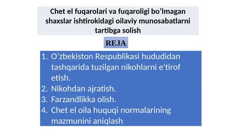 Chеt el fuqarolari va fuqaroligi bo’lmagan shaxslar ishtirokidagi oilaviy munosabatlarni tartibga solish 1