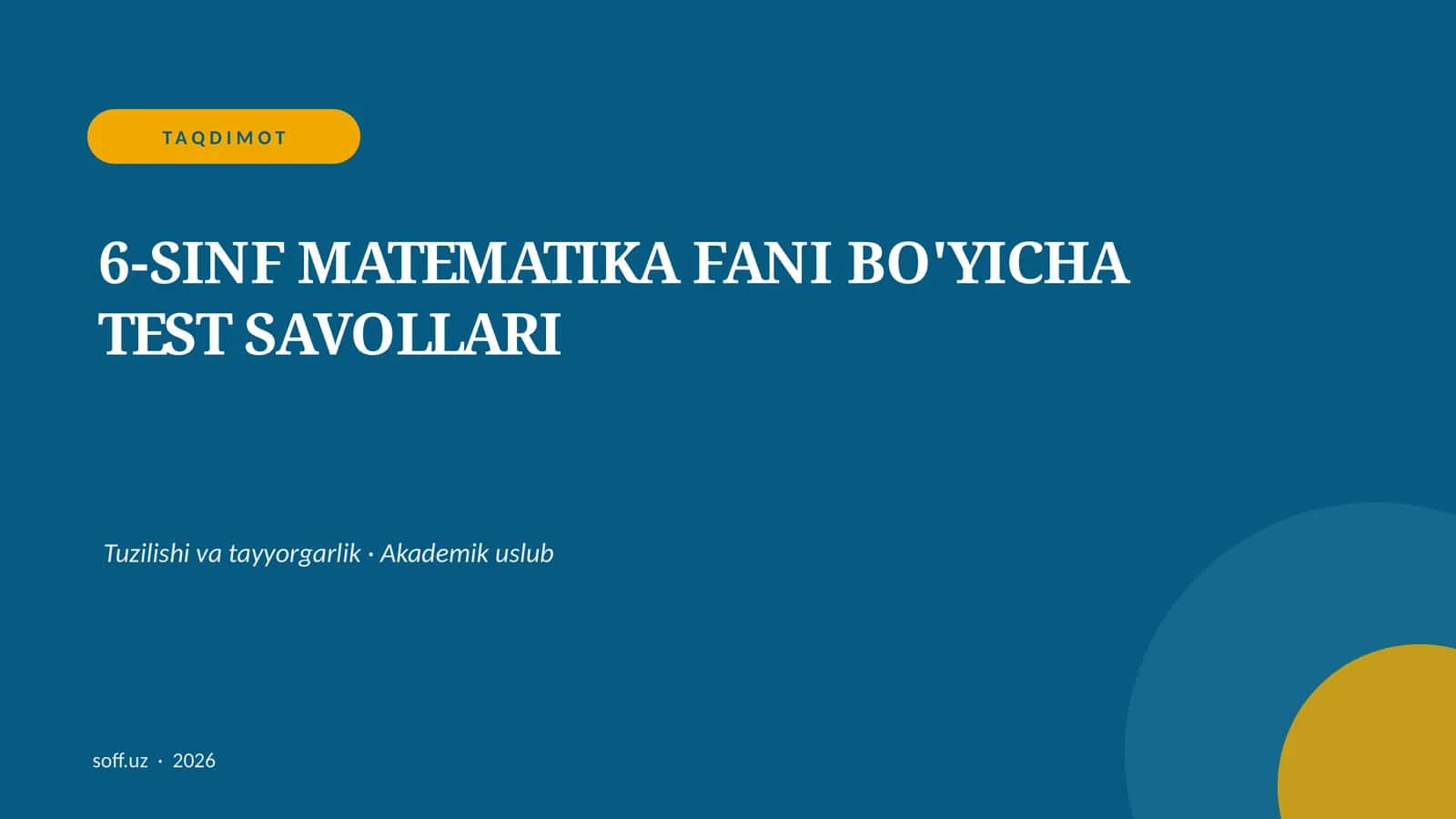 6-SINF MATEMATIKA FANI BO'YICHA TEST SAVOLLARI 1