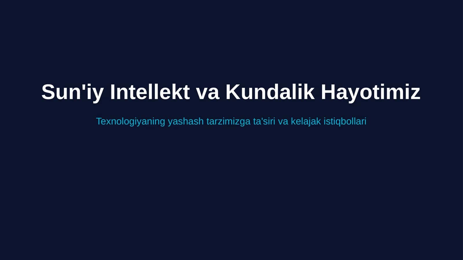 Sun'iy Intellekt va Kundalik Hayotimiz 1
