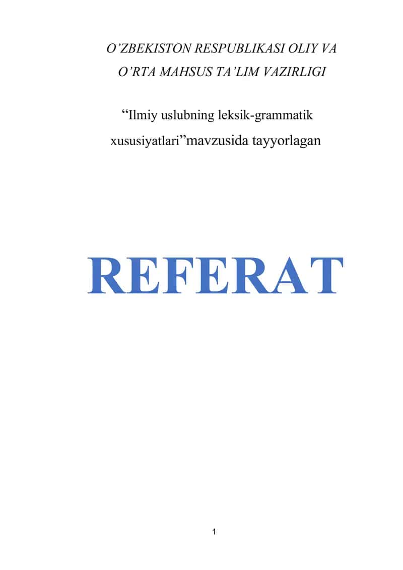 Ilmiy uslubning leksik-grammatik xususiyatlari 1
