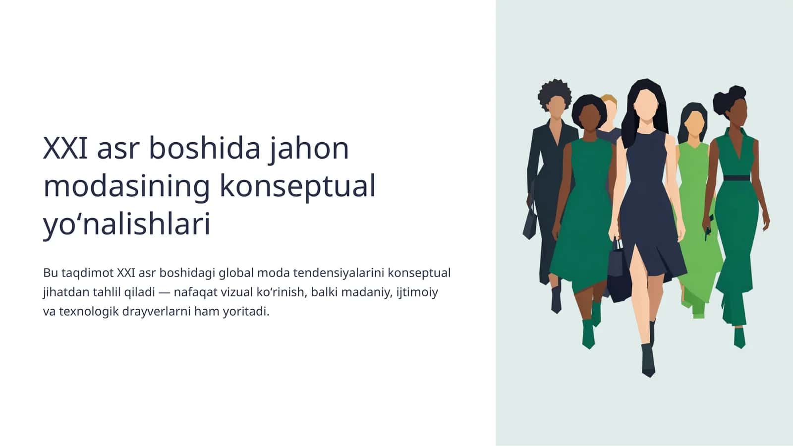 XXI asr boshida jahon modasining konseptual yoʻnalishlari 1