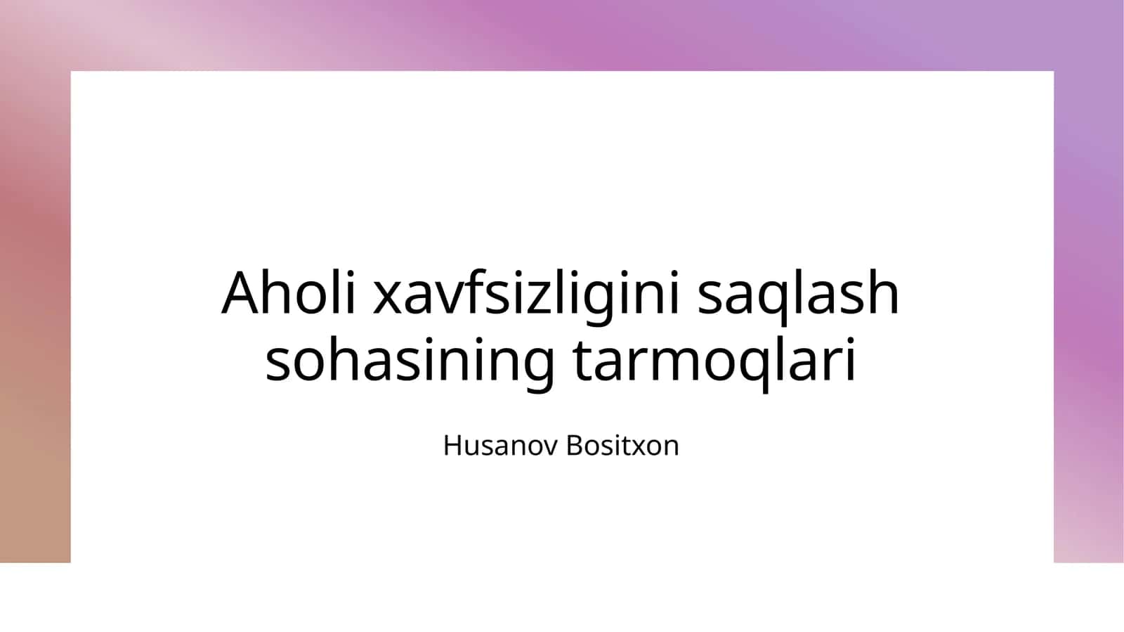 Aholi xavfsizligini saqlash sohasining tarmoqlari 1